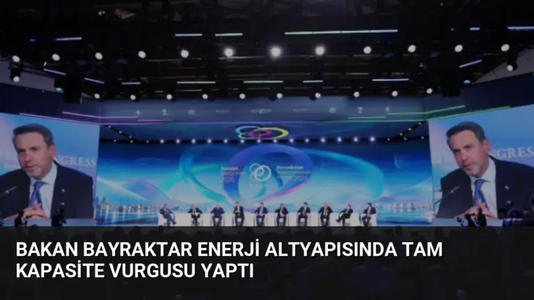 Bakan Bayraktar Enerji Altyapısında Tam Kapasite Vurgusu Yaptı