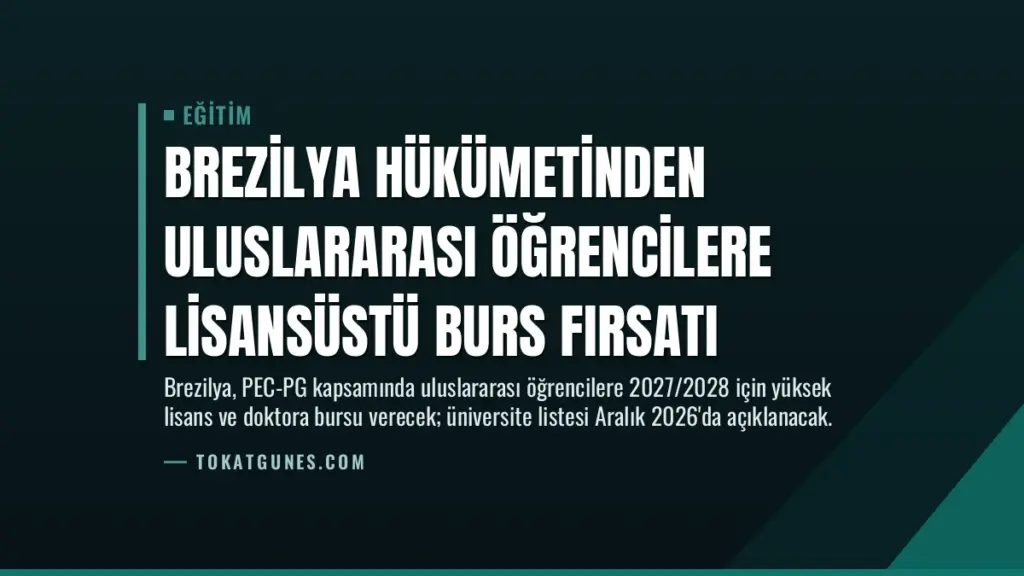 Brezilya Hükümetinden Uluslararası Öğrencilere Lisansüstü Burs Fırsatı