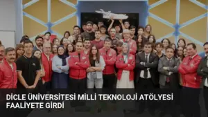 Dicle Üniversitesi Milli Teknoloji Atölyesi Faaliyete Girdi