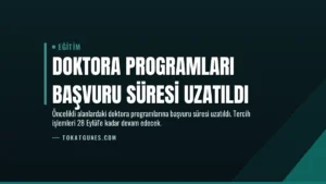 Doktora Programları Başvuru Süresi Uzatıldı
