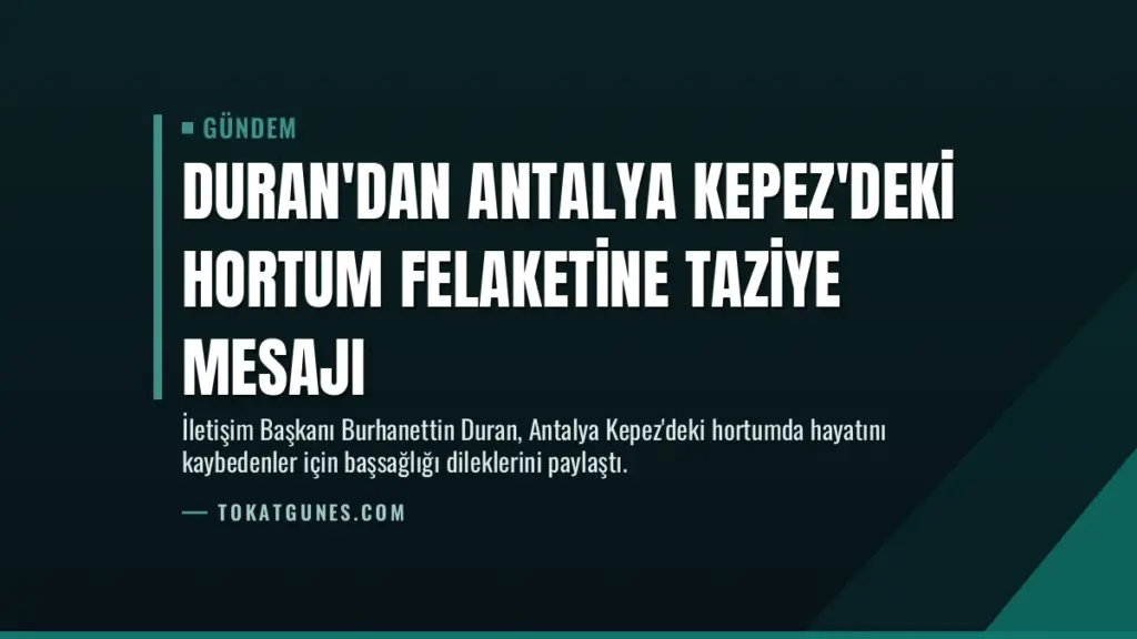 Duran'dan Antalya Kepez'deki hortum felaketine taziye mesajı