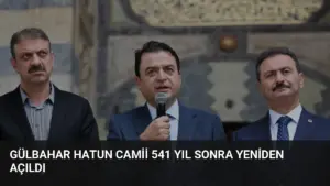 Gülbahar Hatun Camii 541 Yıl Sonra Yeniden Açıldı