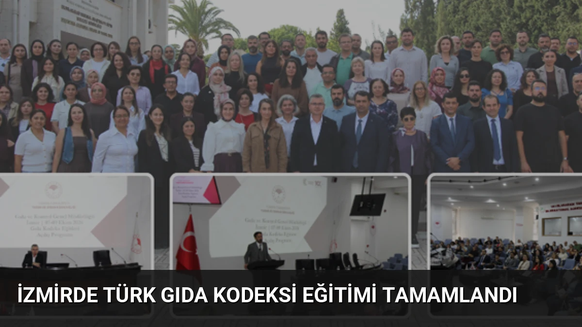 İzmirde Türk Gıda Kodeksi Eğitimi Tamamlandı