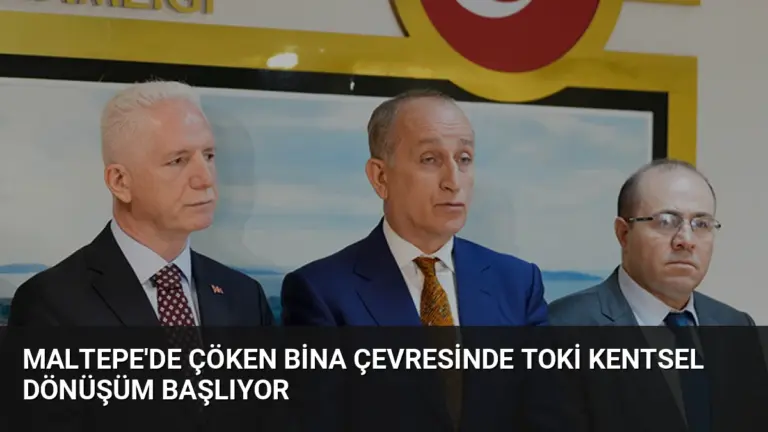 Maltepe’de Çöken Bina Çevresinde TOKİ Kentsel Dönüşüm Başlıyor