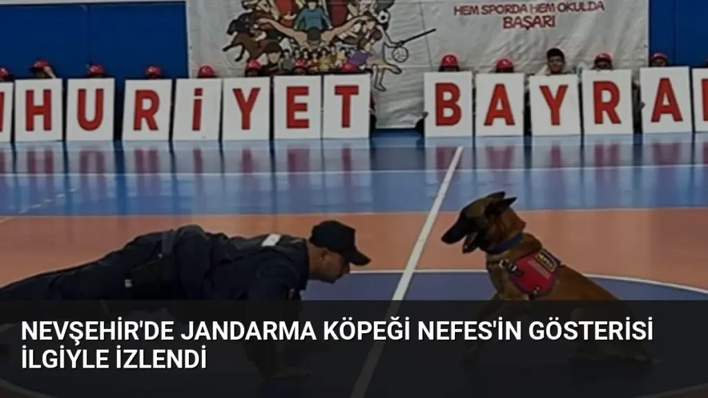 Nevşehir'de Jandarma Köpeği Nefes'in Gösterisi İlgiyle İzlendi