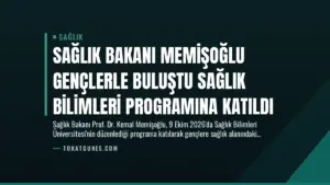 Sağlık Bakanı Memişoğlu Gençlerle Buluştu Sağlık Bilimleri Programına Katıldı