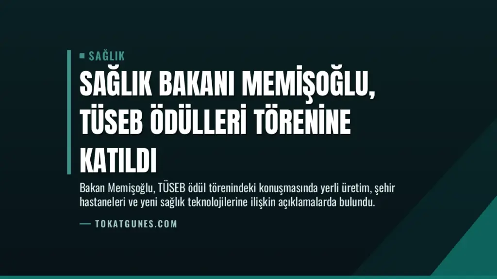 Sağlık Bakanı Memişoğlu, TÜSEB Ödülleri Törenine Katıldı
