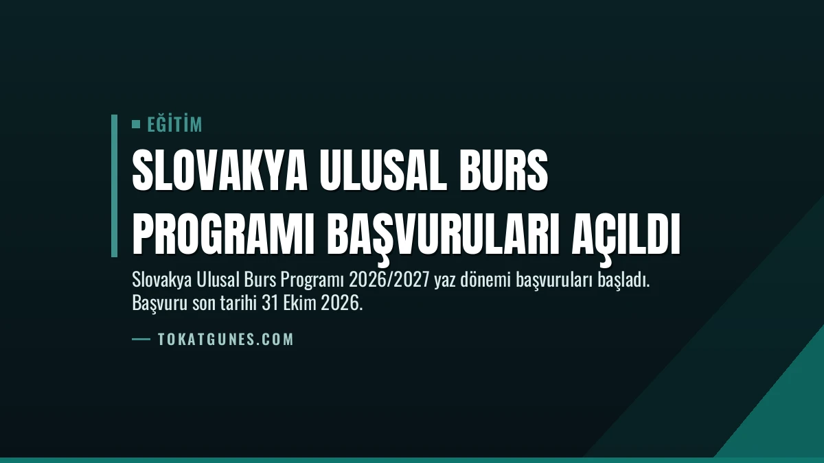 Slovakya Ulusal Burs Programı Başvuruları Açıldı