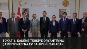 Tokat 1. Kademe Türkiye Oryantiring Şampiyonası’na Ev Sahipliği Yapacak