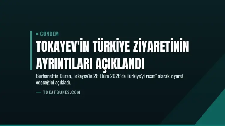 Tokayev'in Türkiye ziyaretinin ayrıntıları açıklandı